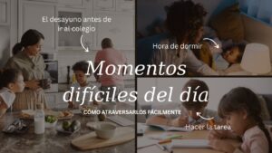 momentos difíciles del día