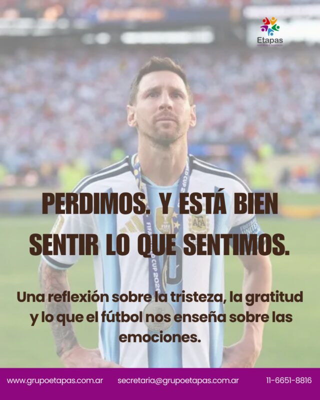 Perdimos. Y duele.No hay que apresurarse a superarlo ni decir "es solo fútbol." Cuando algo nos importa de verdad, la tristeza es legítima, y merece su espacio.Pero hoy también hay gratitud. Por un equipo que lo dio todo. Que jugó con valentía. Que no se rindió.La tristeza y la gratitud pueden coexistir. Y a veces, cuando lo hacen, la experiencia se vuelve más entera.Gracias, Argentina. 💙🤍#Argentina #Mundial #tristeza #gratitud #emociones #saludmental #crianza #grupoetapas