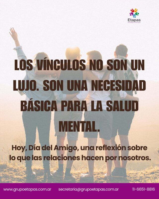 Hoy, Día del Amigo, más que un saludo, una reflexión sobre lo que los vínculos genuinos hacen por nuestra salud mental.No es un tema menor. Es, de hecho, uno de los factores que más influyen en cómo nos sentimos.Feliz día a todos los que tienen a alguien con quien ser ellos mismos. 🤍📍 Atención presencial en Lanús📩 secretaria@grupoetapas.com.ar